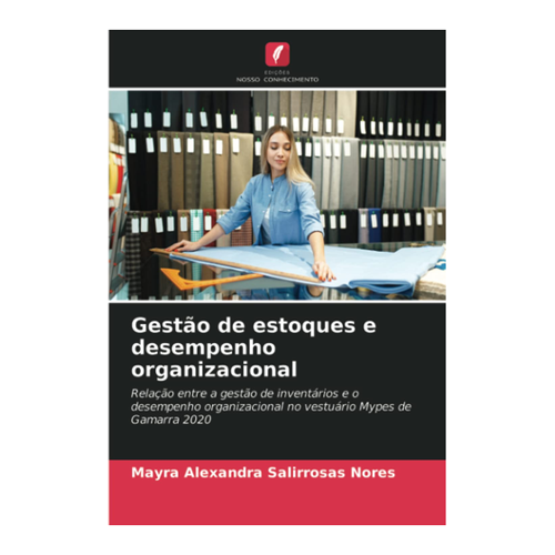 Bild von Gestão de estoques e desempenho organizacional von Mayra Alexandra Salirrosas Nores