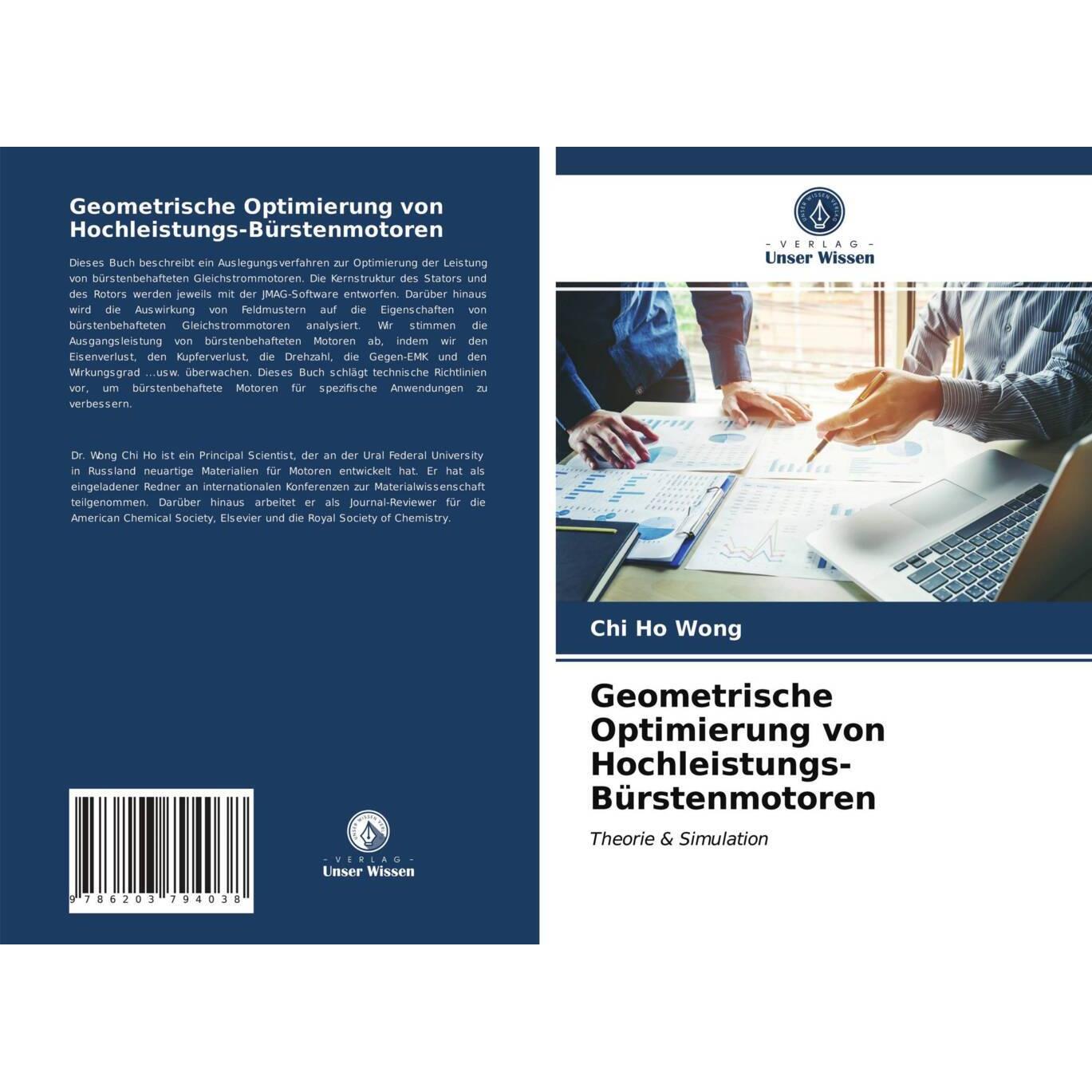 Bild von Geometrische Optimierung von Hochleistungs-Bürstenmotoren, Fachbücher von Chi Ho Wong