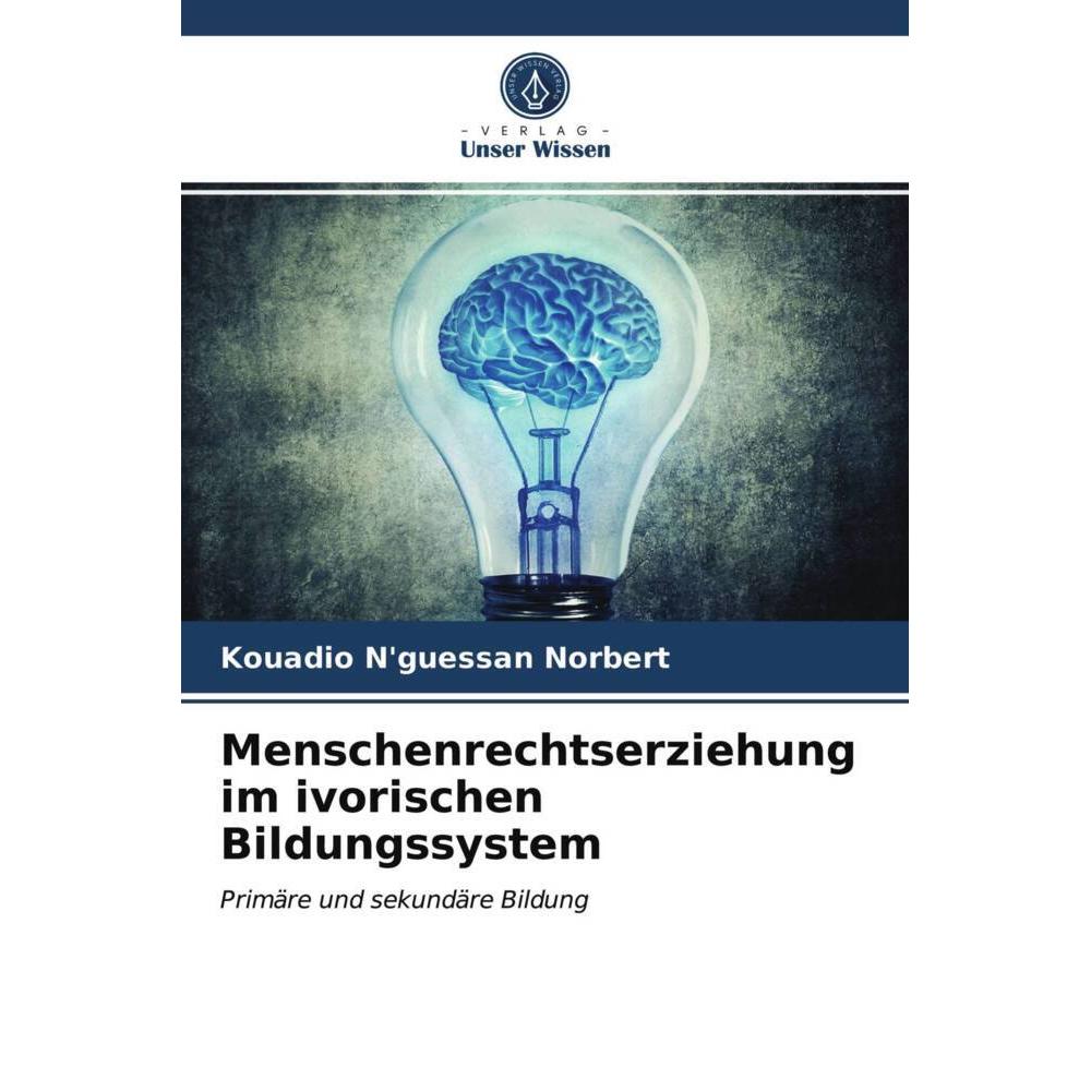 Bild von Menschenrechtserziehung im ivorischen Bildungssystem, Fachbücher von Kouadio N'guessan Norbert