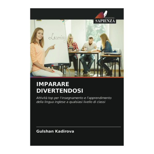 Bild von Kadirova, Gulshan: IMPARARE DIVERTENDOSI