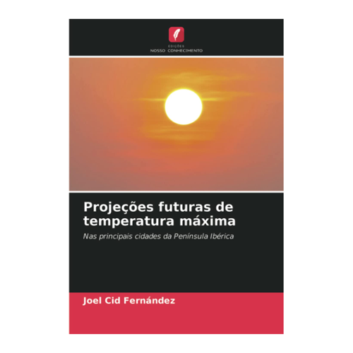 Bild von Projeções futuras de temperatura máxima: Ein Blick auf zukünftige Temperaturänderungen in der iberischen Halbinsel