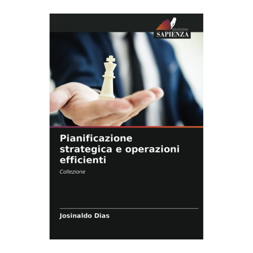 Bild von Pianificazione strategica e operazioni efficienti von Josinaldo Dias