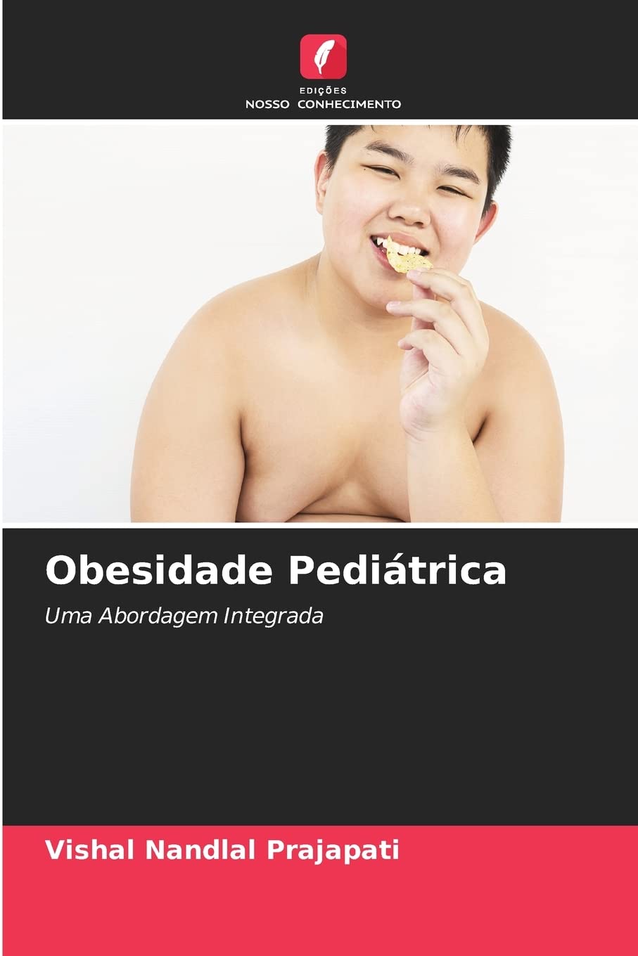 Bild von Prajapati, Vishal Nandlal: Obesidade Pediátrica