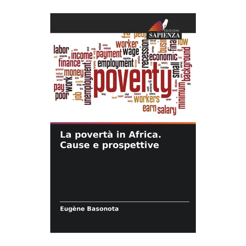 Bild von La povertà in Africa: Cause e prospettive von Eugène Basonota