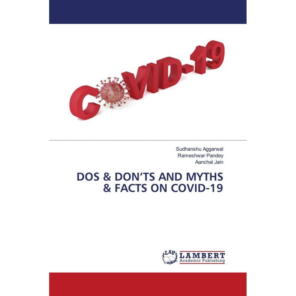 Bild von DOS & DON'TS AND MYTHS & FACTS ON COVID-19, Fachbücher von Sudhanshu Aggarwal, Aanchal Jain, Rameshwar Pandey