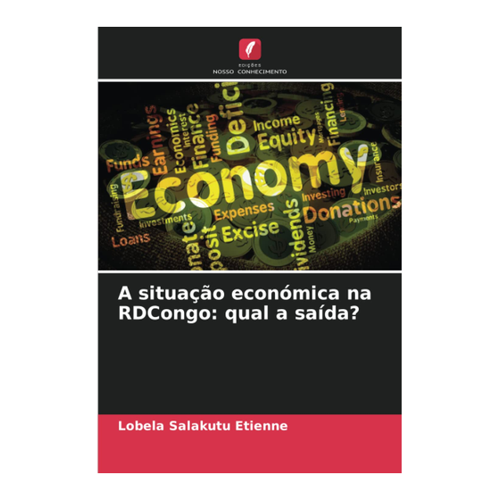Bild von Étienne, Lobela Salakutu: A situação económica na RDCongo: qual a saída?