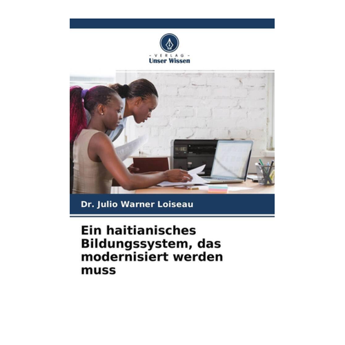 Bild von Ein haitianisches Bildungssystem, das modernisiert werden muss von Julio Warner Loiseau
