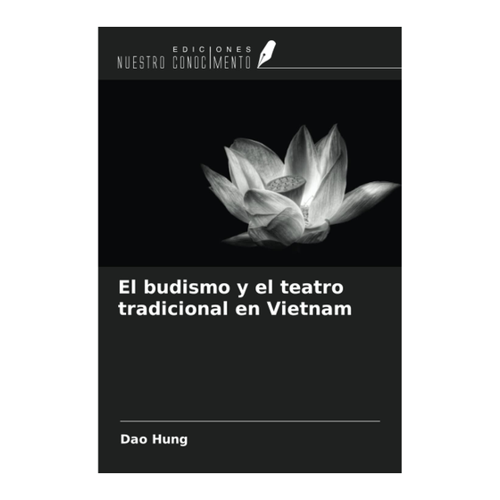 Bild von El budismo y el teatro tradicional en Vietnam – Eine Erkundung der kulturellen Verbindungen