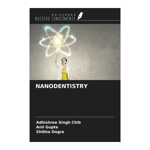 Bild von NANODENTISTRY von Adhishree Singh Chib