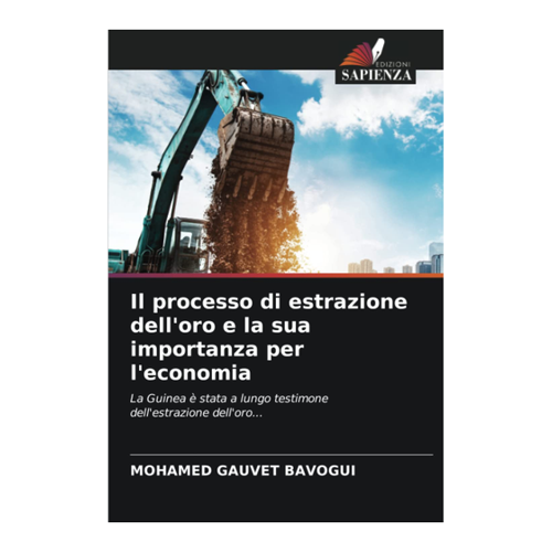 Bild von Il processo di estrazione dell'oro e la sua importanza per l'economia von Mohamed Gauvet Bavogui