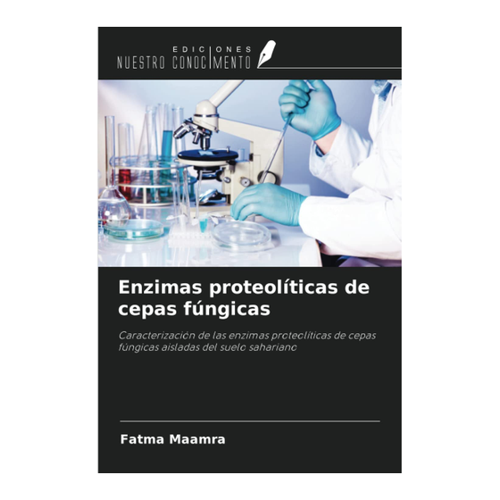 Bild von Enzimas proteolíticas de cepas fúngicas: Unblicke in die Eigenschaften von Proteasen