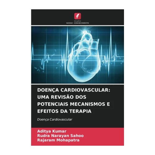 Bild von DOENÇA CARDIOVASCULAR: UMA REVISÃO DOS POTENCIAIS MECANISMOS E EFEITOS DA TERAPIA