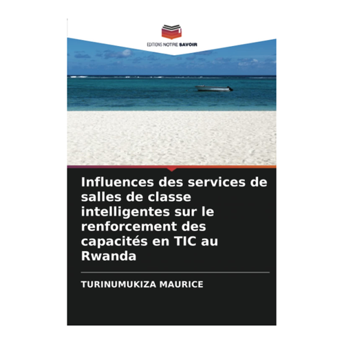 Bild von Einfluss der intelligenten Klassenzimmerservices auf die TIC-Kapazitäten in Rwanda