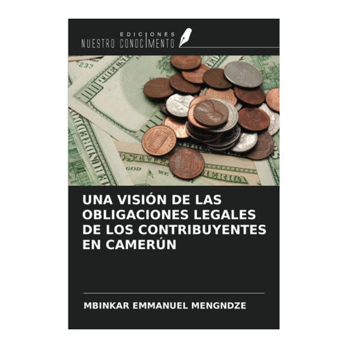 Bild von UNA VISIÓN DE LAS OBLIGACIONES LEGALES DE LOS CONTRIBUYENTES EN CAMERÚN