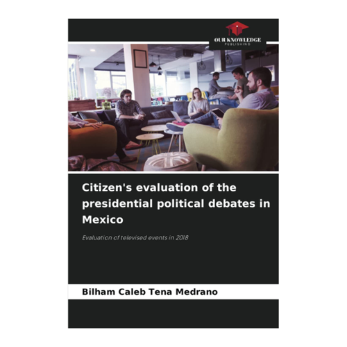 Bild von Citizen's Evaluation of the Presidential Political Debates in Mexico