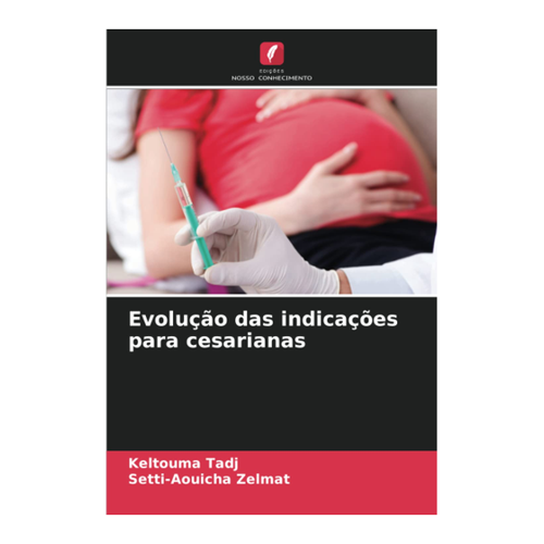 Bild von Evolução das indicações para cesarianas: DE, Tadj, Keltouma