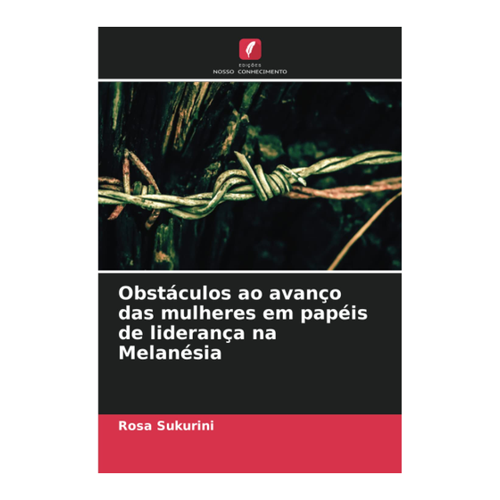 Bild von Obstáculos ao avanço das mulheres em papéis de liderança na Melanésia - Rosa Sukurini