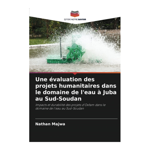 Bild von Une évaluation des projets humanitaires dans le domaine de l'eau à Juba au Sud-Soudan