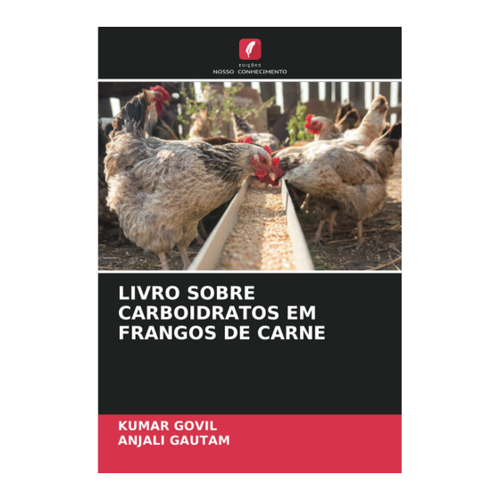 Bild von LIVRO SOBRE CARBOIDRATOS EM FRANGOS DE CARNE von Kumar Govil