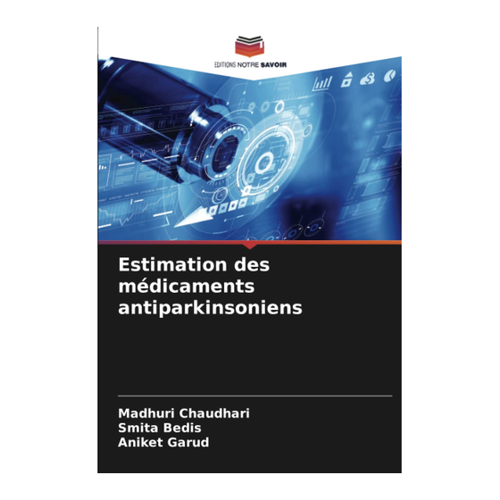 Bild von Estimation des médicaments antiparkinsoniens von Madhuri Chaudhari