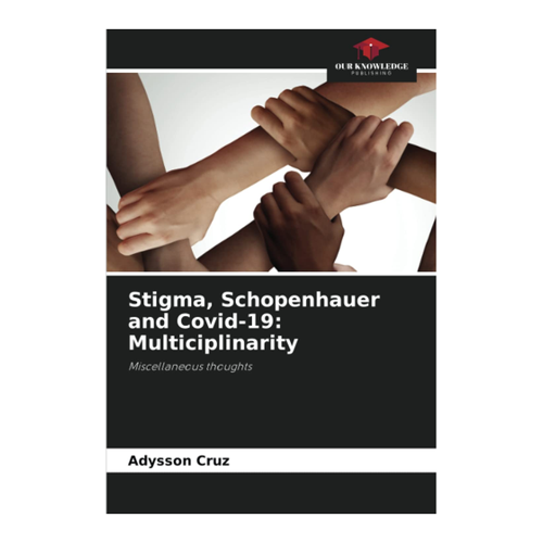Bild von Cruz, Adysson: Stigma, Schopenhauer and Covid-19 - Multiciplinarity