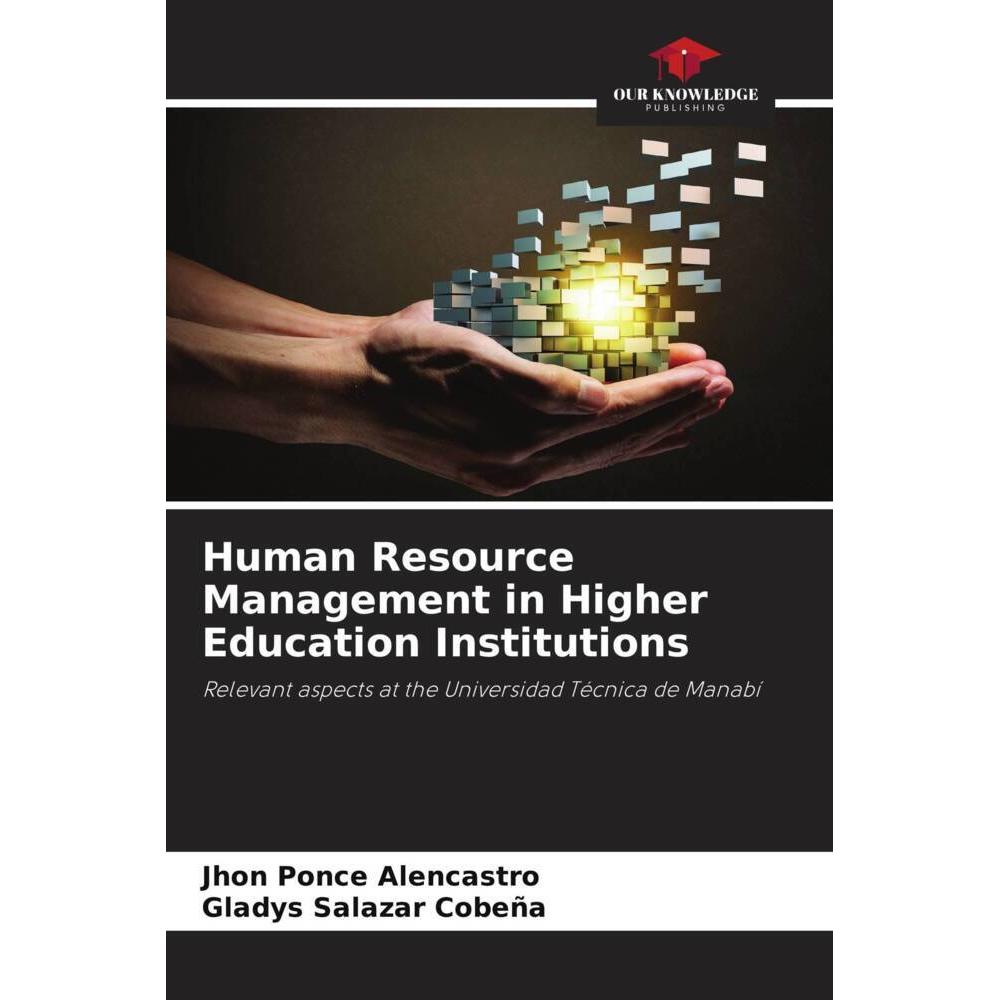 Bild von Human Resource Management in Higher Education Institutions, Fachbücher von Jhon Ponce Alencastro, Gladys Salazar Cobeña