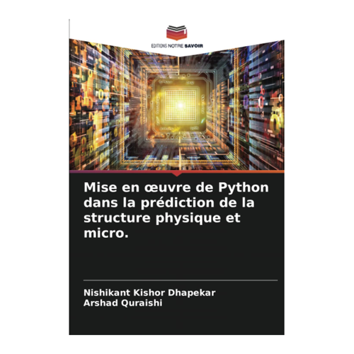Bild von Mise en œuvre de Python dans la prédiction de la structure physique et micro.