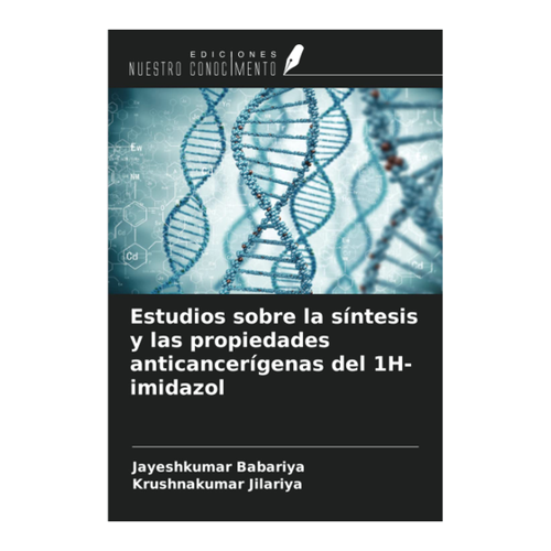 Bild von Estudios sobre la síntesis y las propiedades anticancerígenas del 1H-imidazol