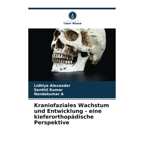 Bild von Kraniofaziales Wachstum und Entwicklung - eine kieferorthopädische Perspektive