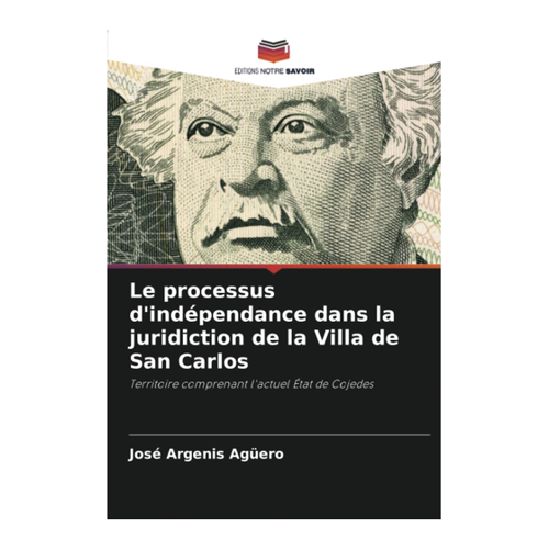 Bild von Le processus d'indépendance dans la juridiction de la Villa de San Carlos
