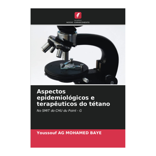 Bild von Aspectos epidemiológicos e terapêuticos do tétano: Eine eingehende Untersuchung