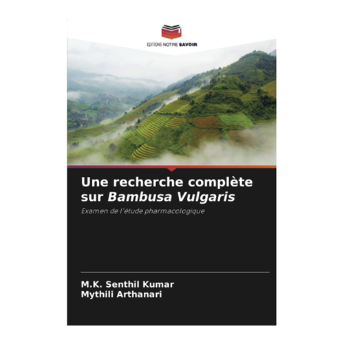 Bild von Une recherche complète sur Bambusa Vulgaris: Eine umfassende Untersuchung