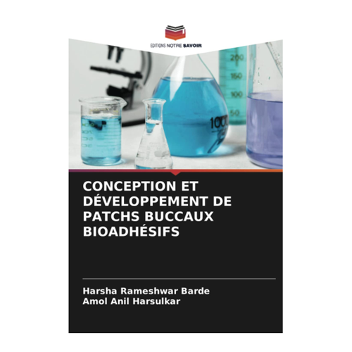 Bild von CONCEPTION ET DÉVELOPPEMENT DE PATCHS BUCCAUX BIOADHÉSIFS