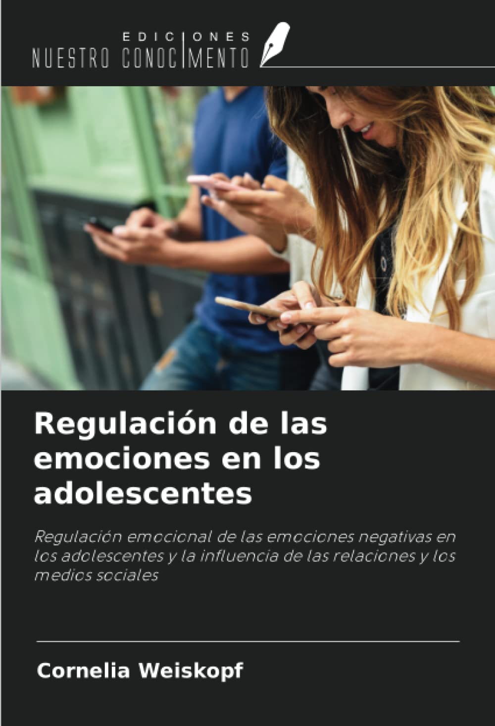 Bild von Regulación de las emociones en los adolescentes: Regulación emocional de las emociones negativas en los adolescentes y la influencia de las relaciones y los medios sociales
