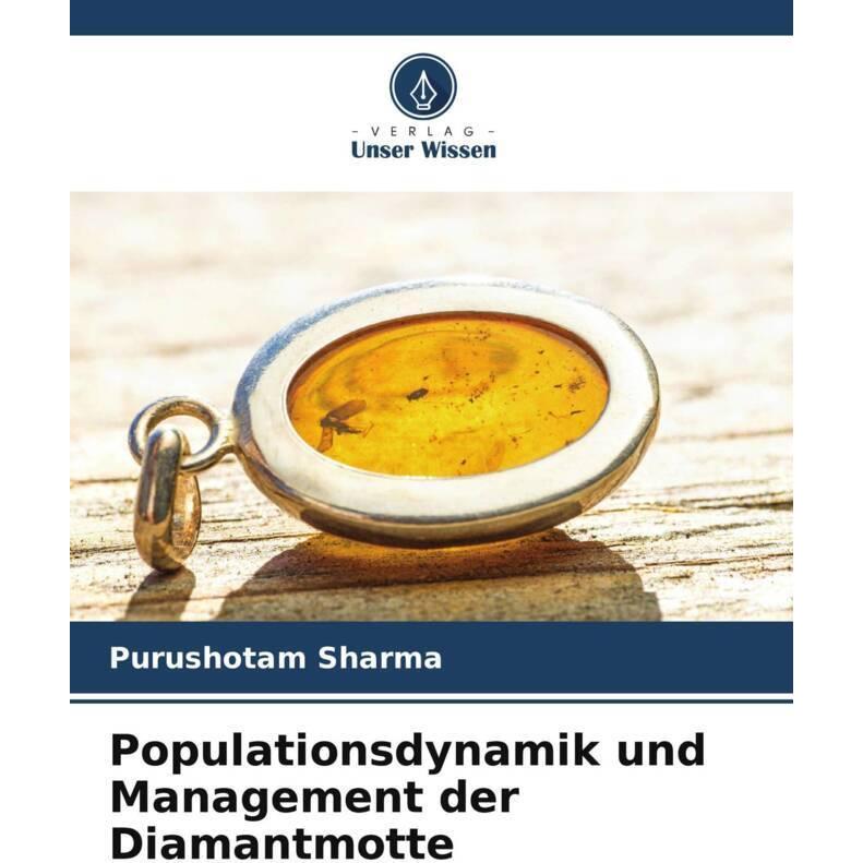Bild von Sharma, Purushotam: Populationsdynamik und Management der Diamantmotte