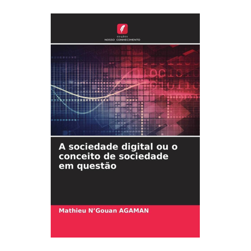 Bild von A sociedade digital ou o conceito de sociedade em questão - Ein Blick auf Agaman N'Gouan's Werk