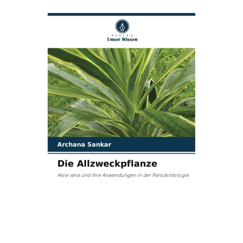 Bild von Die Allzweckpflanze: Aloe vera und ihre Anwendungen in der Parodontologie