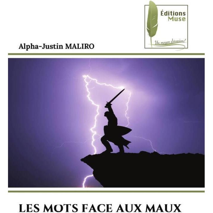 Bild von Maliro, Alpha-Justin: LES MOTS FACE AUX MAUX