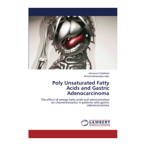 Bild von Poly Unsaturated Fatty Acids and Gastric Adenocarcinoma von Homayun Dolatkhah