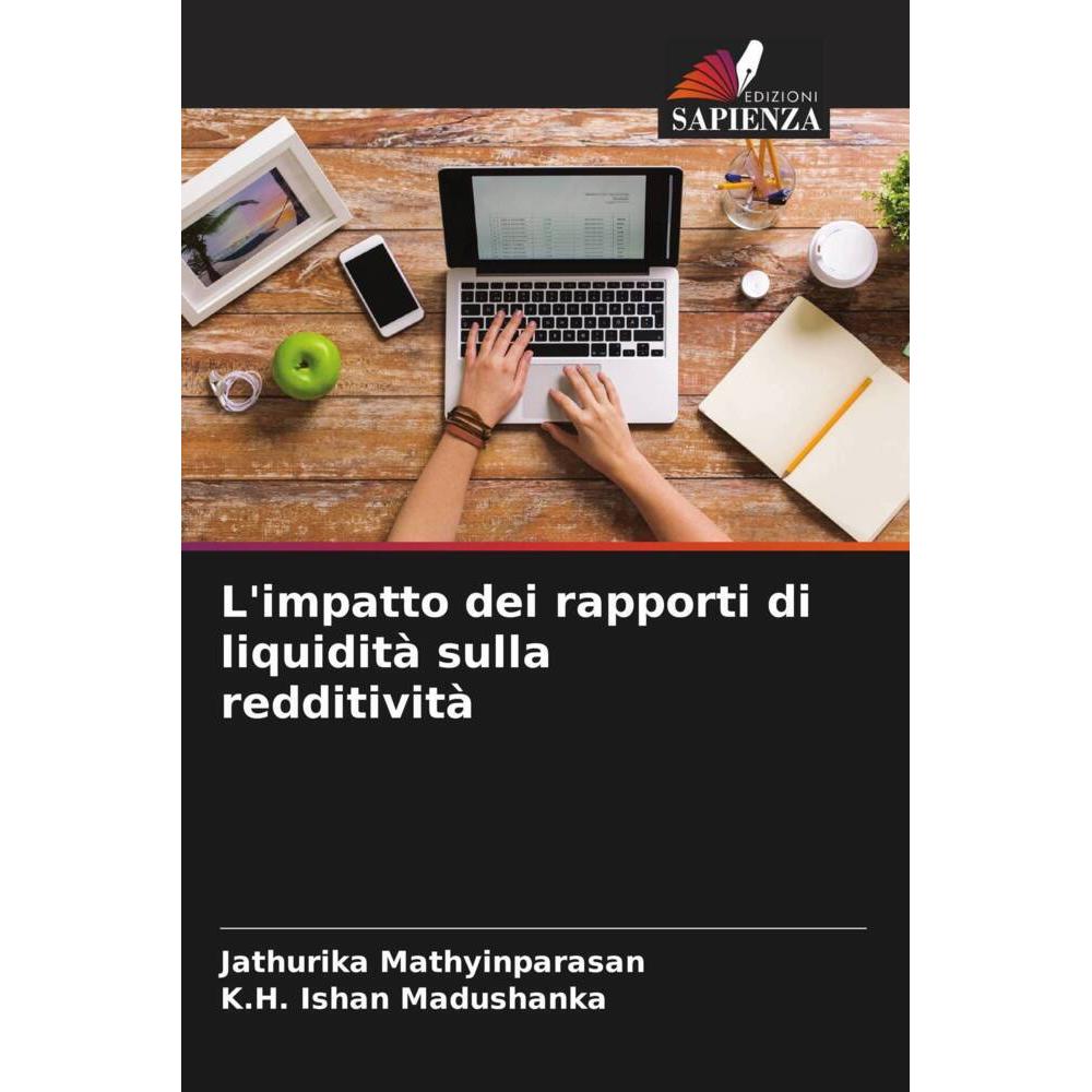 Bild von Mathyinparasan, Jathurika: L'impatto dei rapporti di liquidità sulla redditività