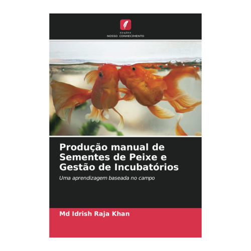 Bild von Produção manual de Sementes de Peixe e Gestão de Incubatórios: Ein umfassender Leitfaden