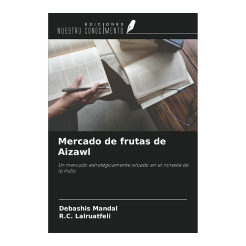 Bild von Mercado de frutas de Aizawl: Ein strategisches Werk über den Obstmarkt in Aizawl