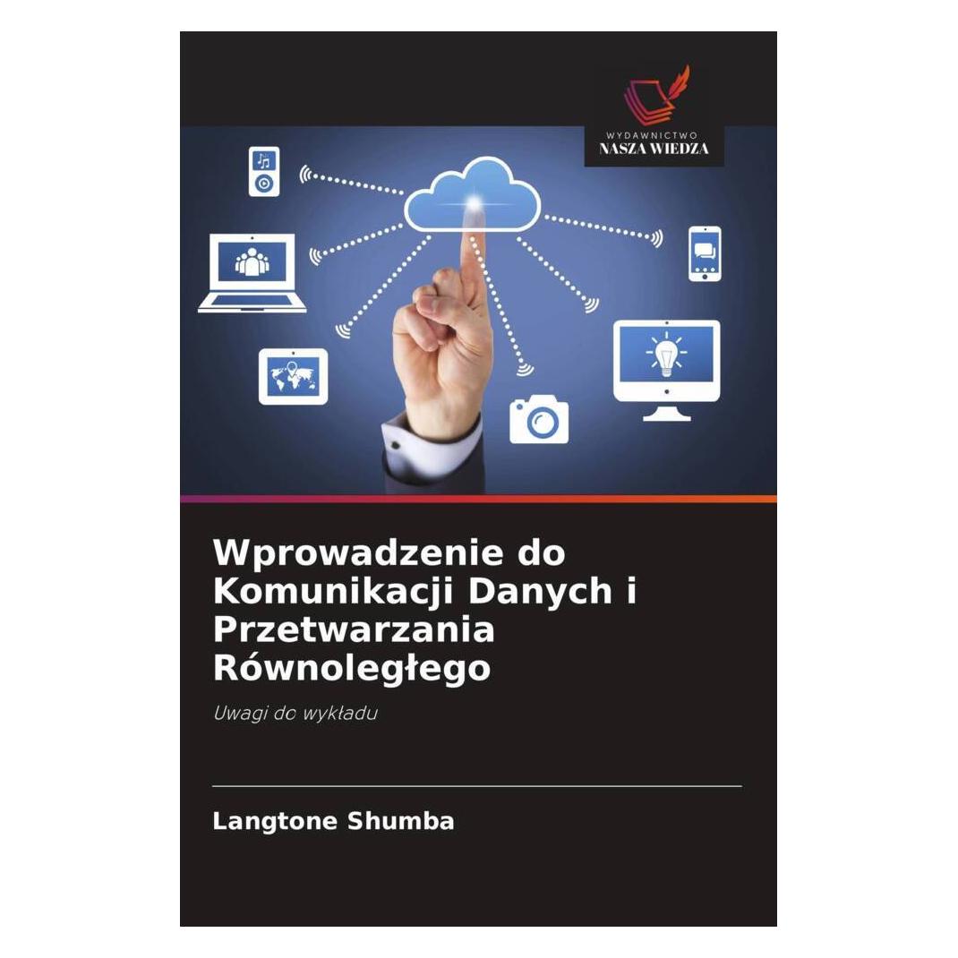 Bild von Shumba, Langtone: Wprowadzenie do Komunikacji Danych i Przetwarzania Równoleg¿ego