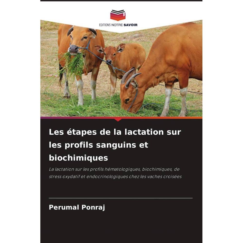 Bild von Ponraj, Perumal: Les étapes de la lactation sur les profils sanguins et biochimiques