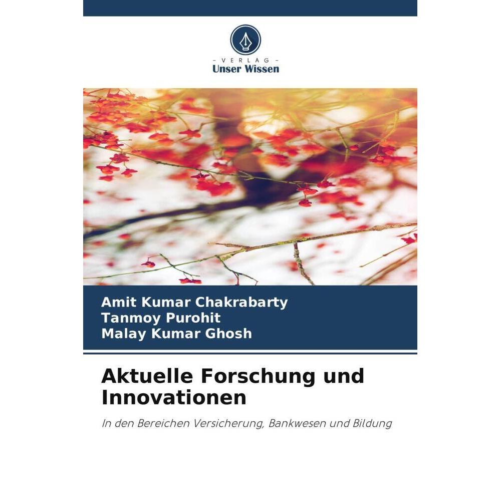 Bild von Aktuelle Forschung und Innovationen, Fachbücher von Amit Kumar Chakrabarty, , Malay Kumar Ghosh