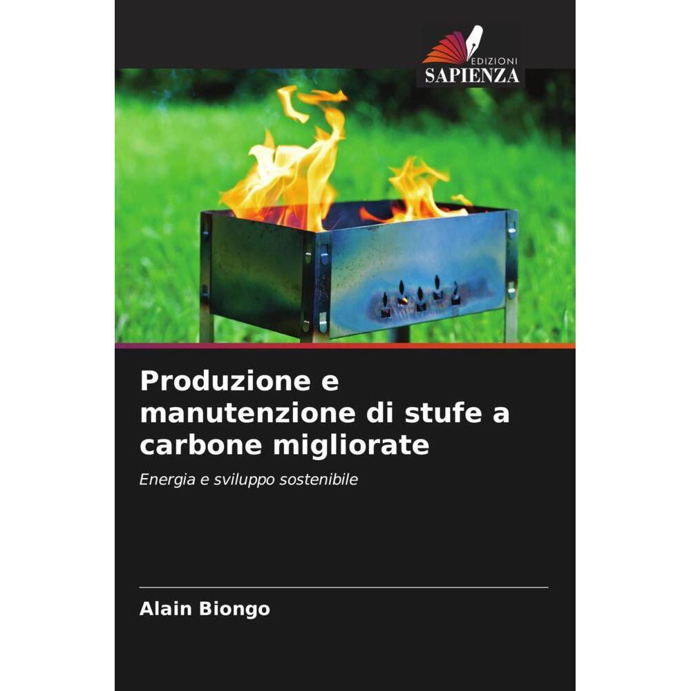 Bild von Biongo, Alain: Produzione e manutenzione di stufe a carbone migliorate