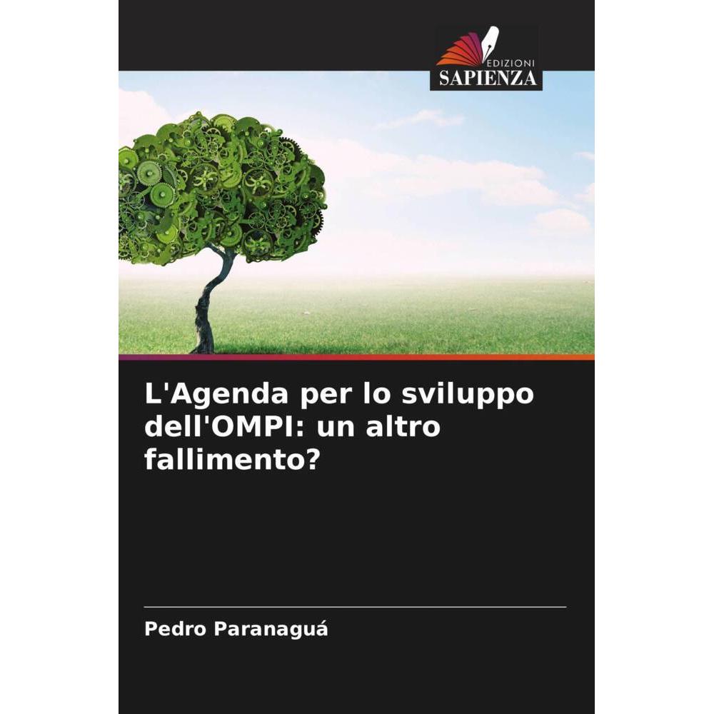 Bild von Paranaguá, Pedro: L'Agenda per lo sviluppo dell'OMPI: un altro fallimento?