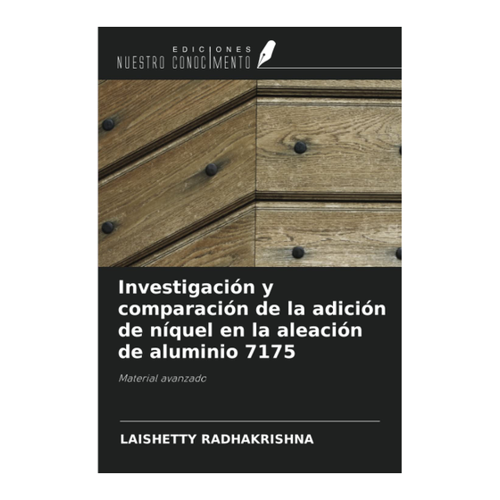 Bild von Radhakrishna, Laishetty: Investigación y comparación de la adición de níquel en la aleación de aluminio 7175