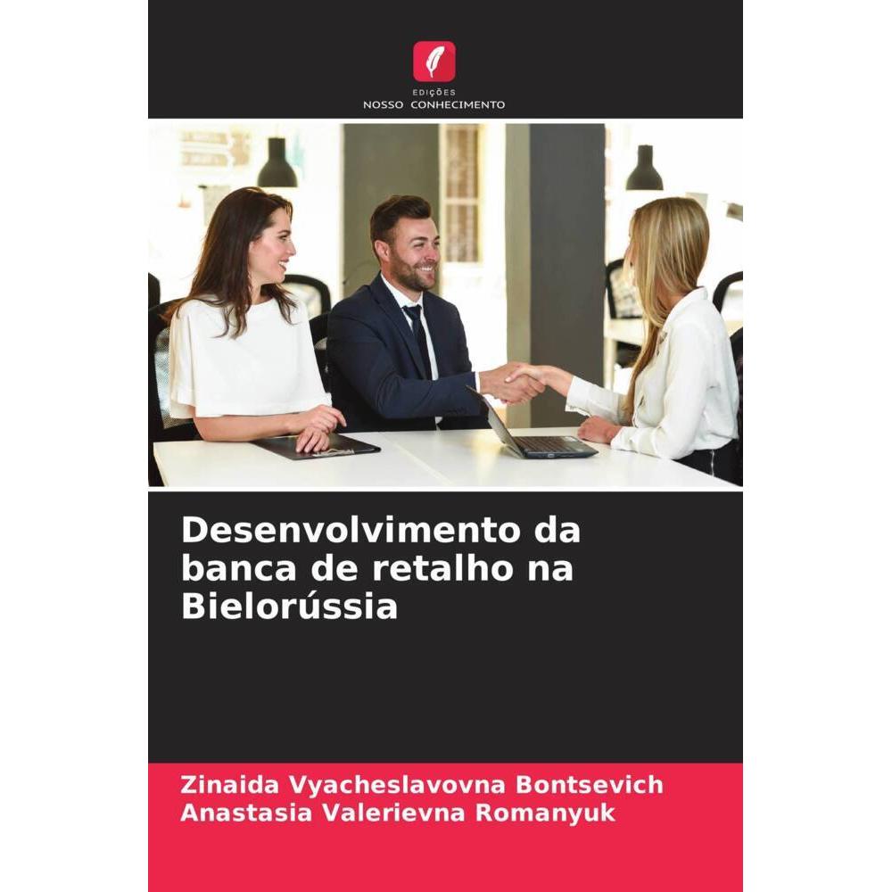 Bild von Bontsevich, Zinaida Vyacheslavovna: Desenvolvimento da banca de retalho na Bielorússia