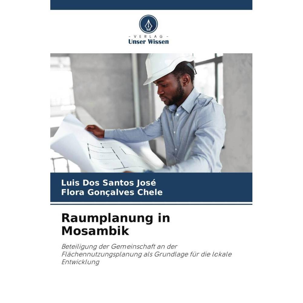 Bild von José, Luis Dos Santos: Raumplanung in Mosambik